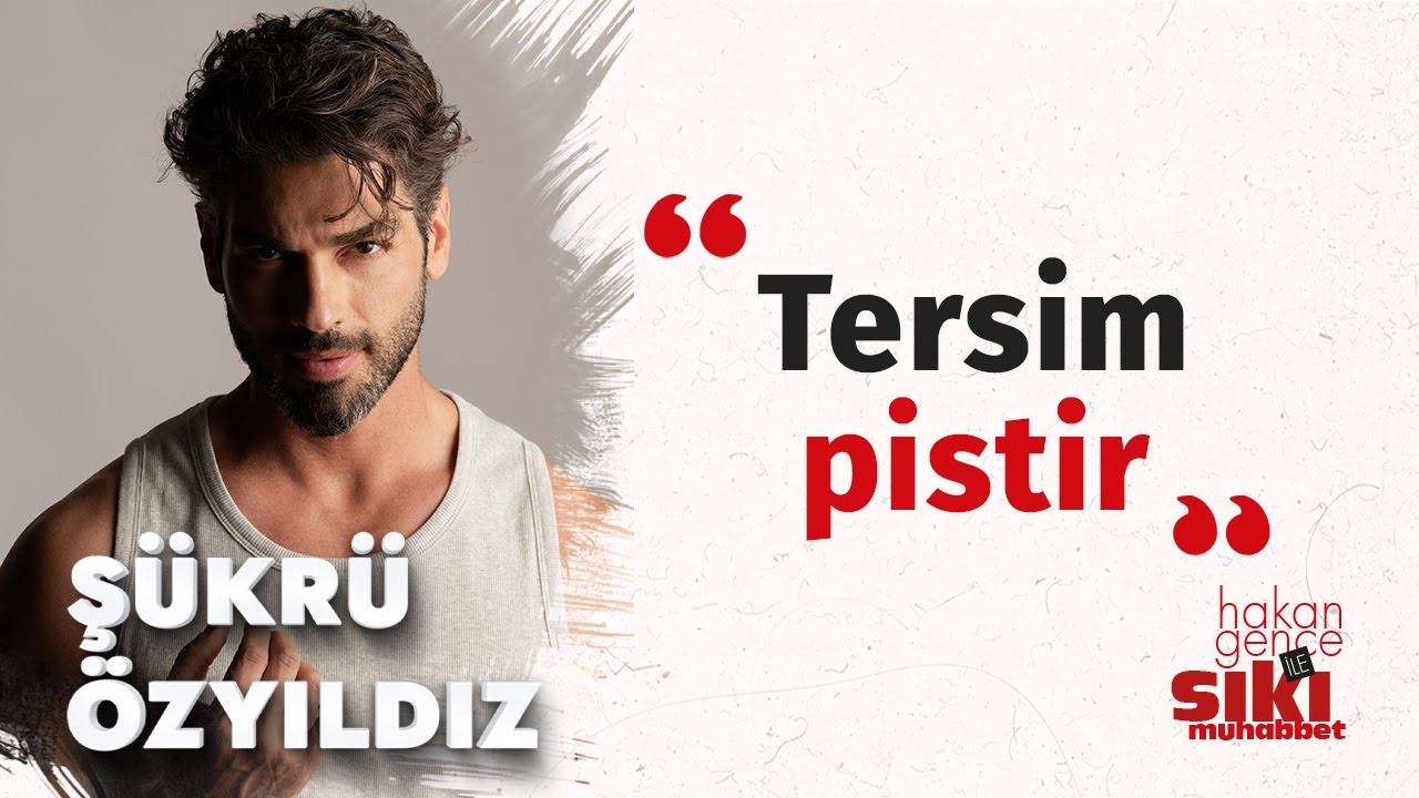 Şükrü Özyıldız : ilk mesajı ben atamam. | Hakan Gence ile Sıkı Muhabbet