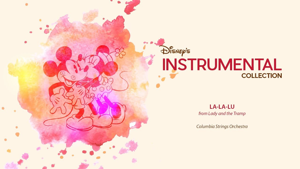 Disney Instrumental ǀ Columbia Strings Orchestra - La La Lu