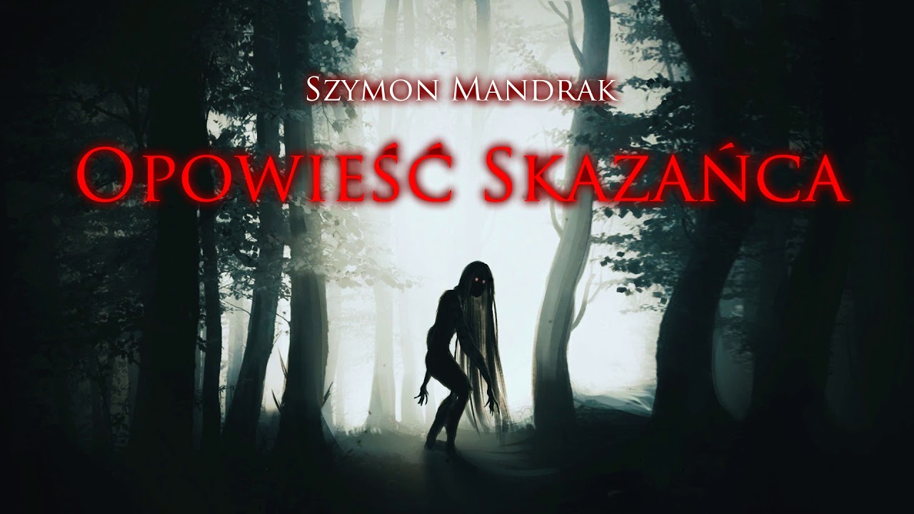 Opowieść skazańca - CreepyPasta (PL)