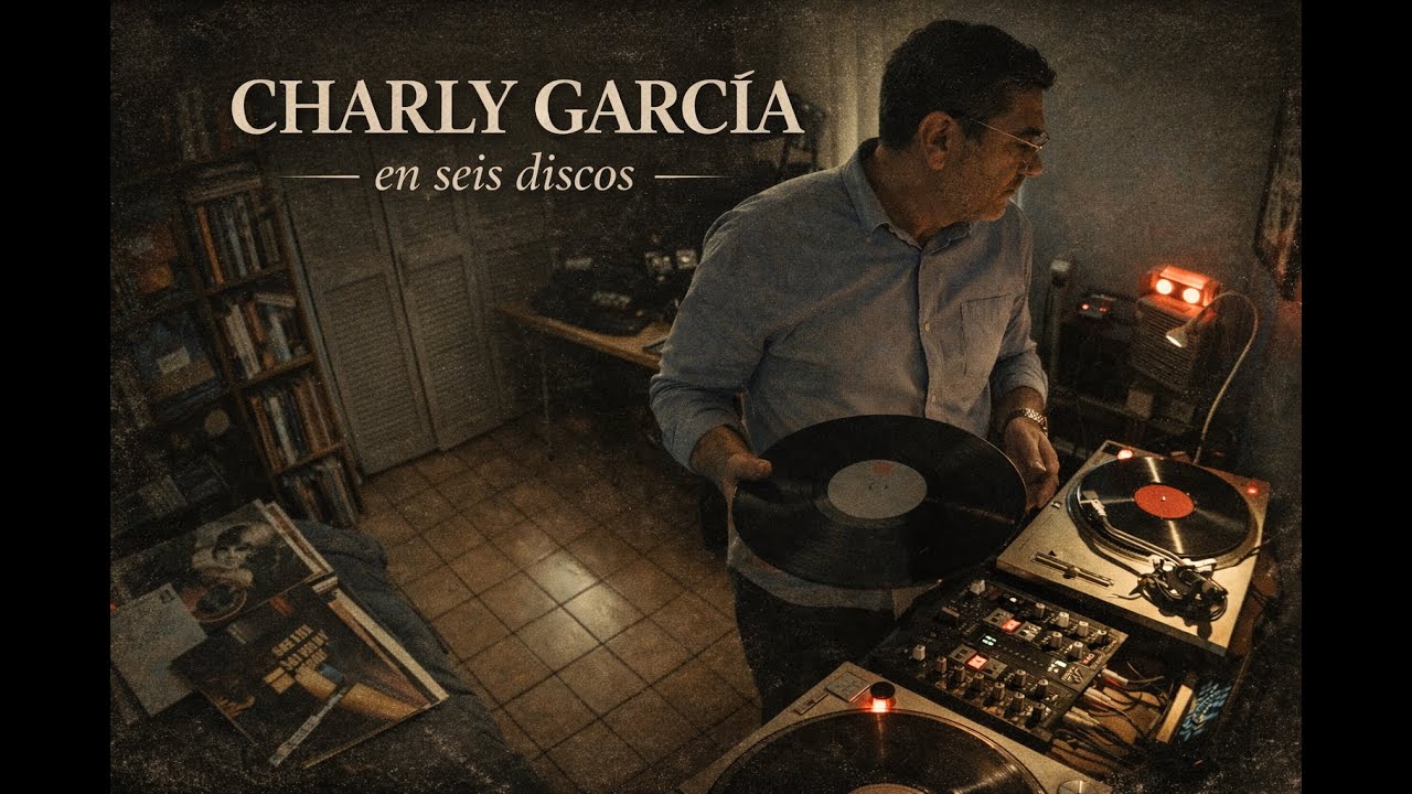Charly García en seis discos | Sesión de vinilo