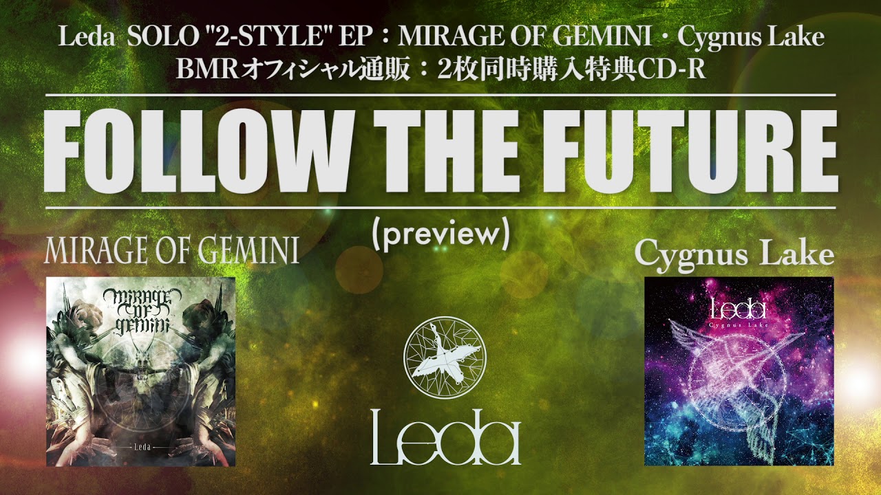 Leda / FOLLOW THE FUTURE (preview / HQ)