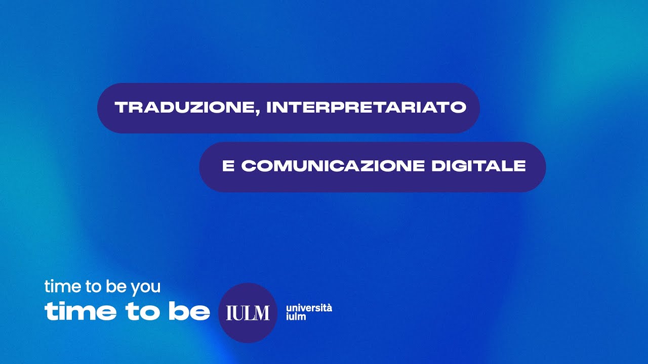 Open Day Magistrali - Traduzione, interpretariato e comunicazione digitale