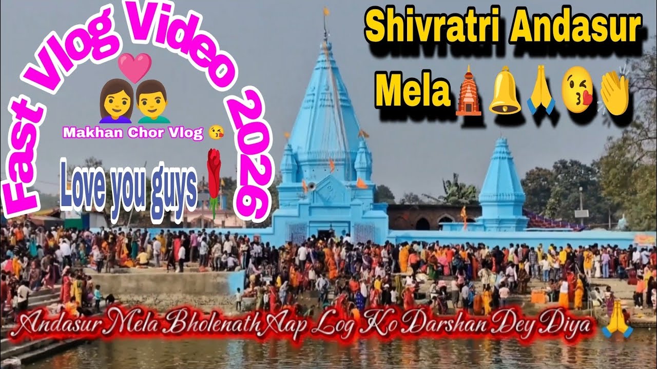 🔔Maha🛕Shivaratri🙏Andasur Mela New Vlog Video 2026🤷👩‍❤️‍👨😘👏