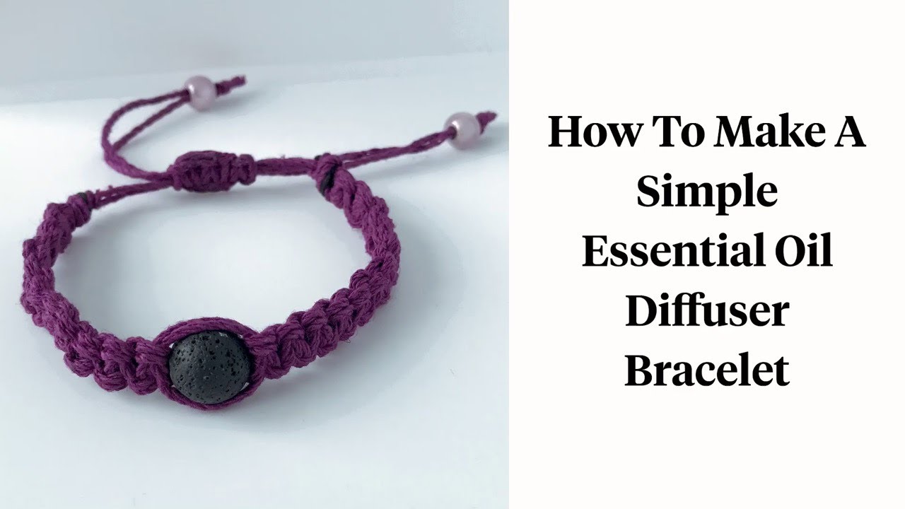 How To Make A Simple Essential Oil Diffuser Bracelet With Lava Rock
