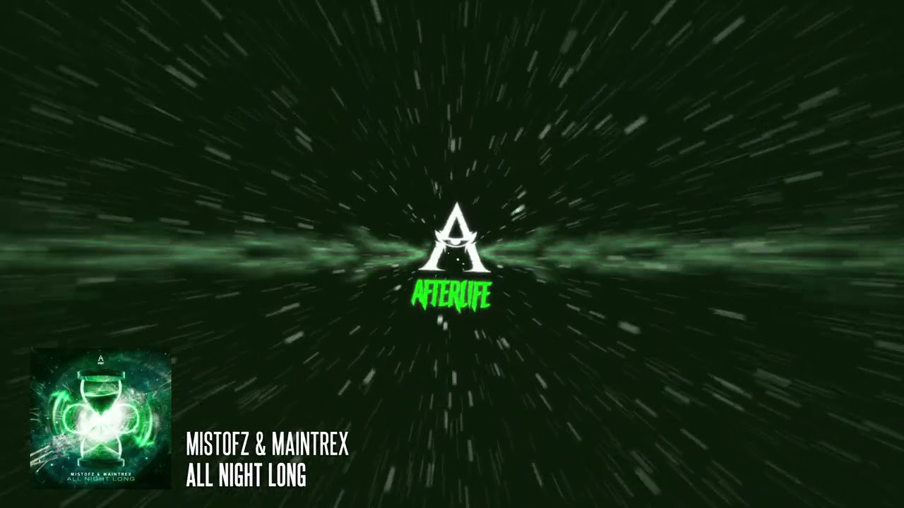 Mistofz & Maintrex - All Night Long