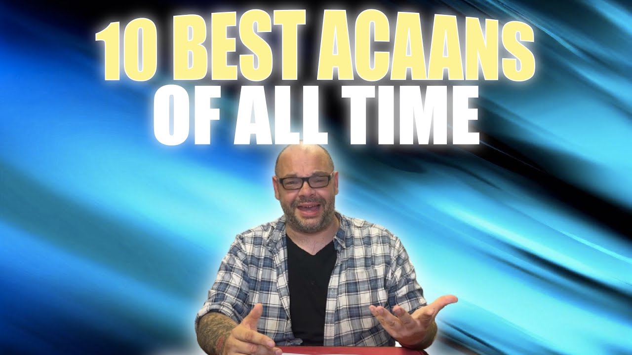 10 Best ACAANs Of All Time | Looking Back At Some Of The Greatest Tricks