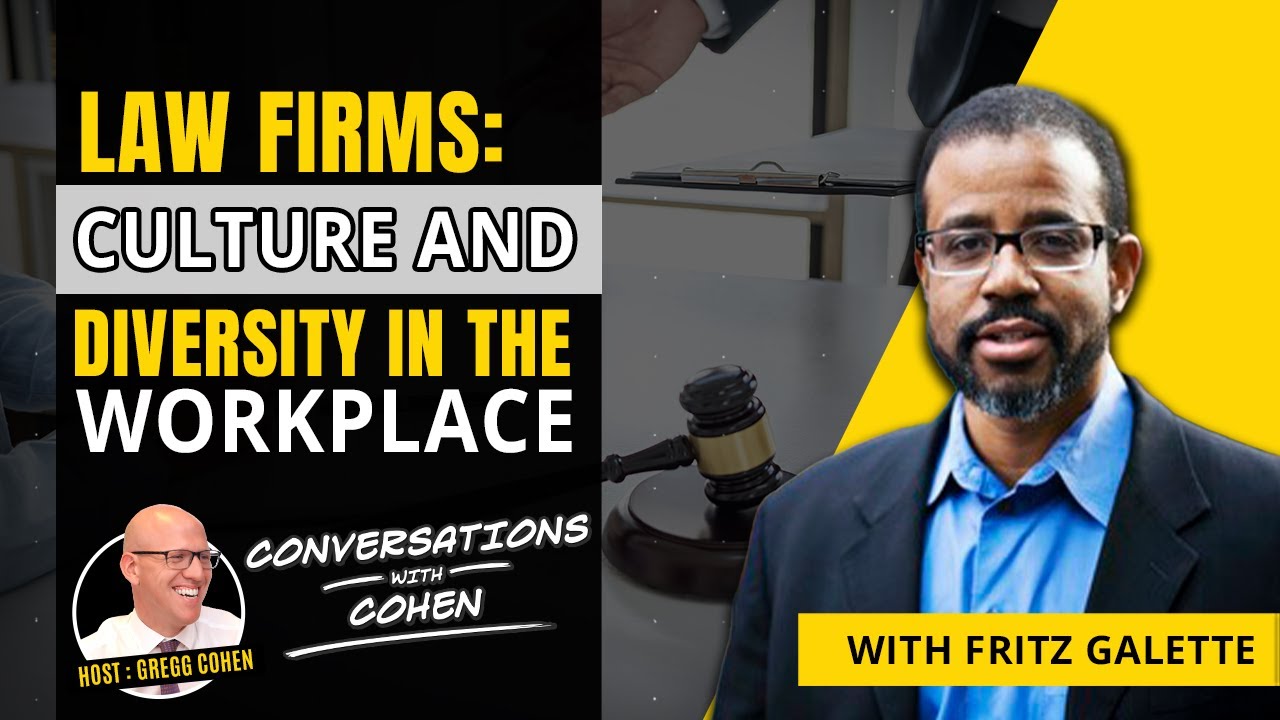 Law Firms: Culture and Diversity in the Workplace