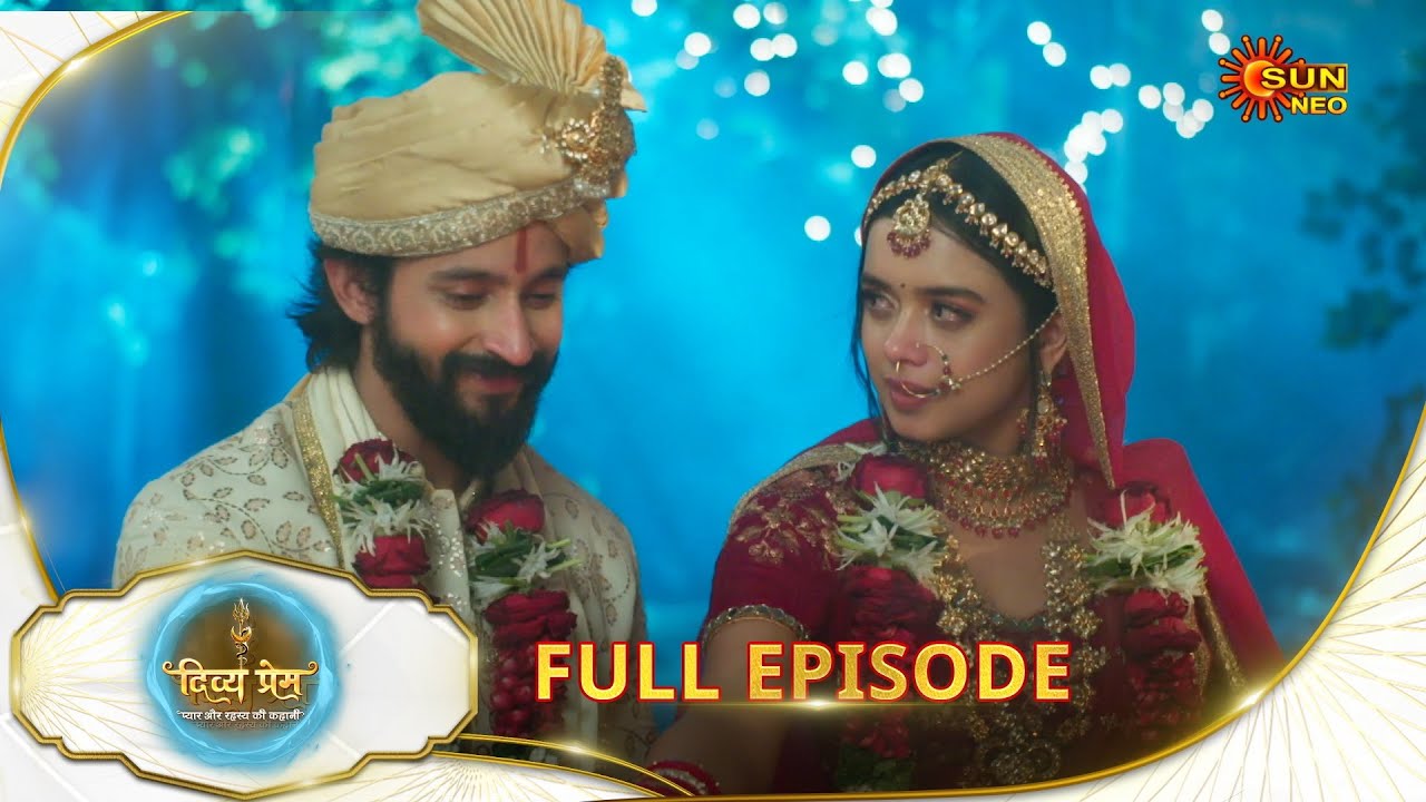 Divya Prem: Pyaar aur Rahasya ki Kahaani - Full Episode | Epi - 91 | 14 Sep | Hindi Serial @sunneo