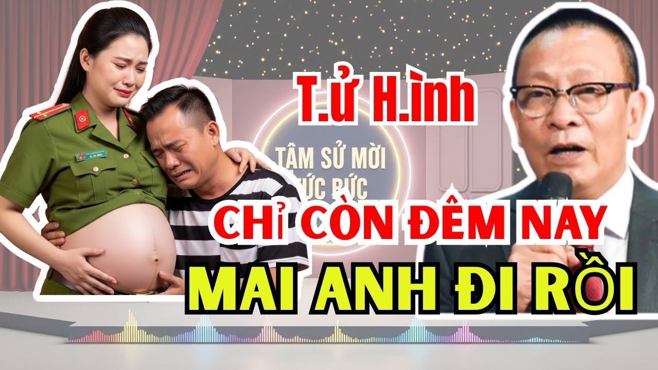 TÂM SỰ CÙNG VĂN SÂM: Nữ Quản Giáo Âm Thầm Mang Thai Cho Vị Đại Gia Bị án… tự… – Câu Chuyện Xé Lòng