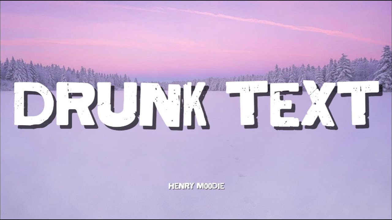 drunk text Henry Moodie (Lyrics Video) | I Wish I Was Who You Drunk Texted at Midnight TikTok Trend