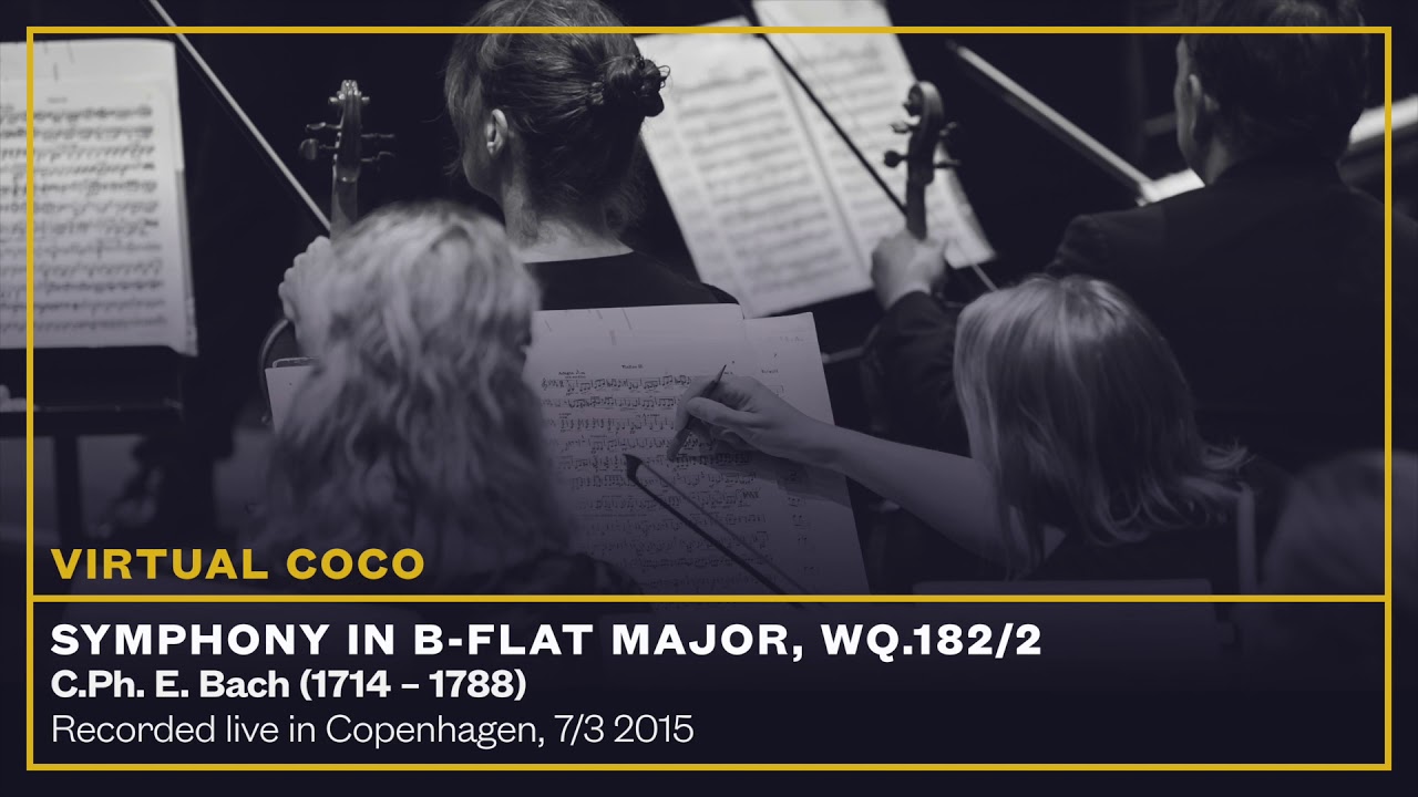 C.Ph.E. Bach - Symphony in B-Flat Major, WQ.182/2