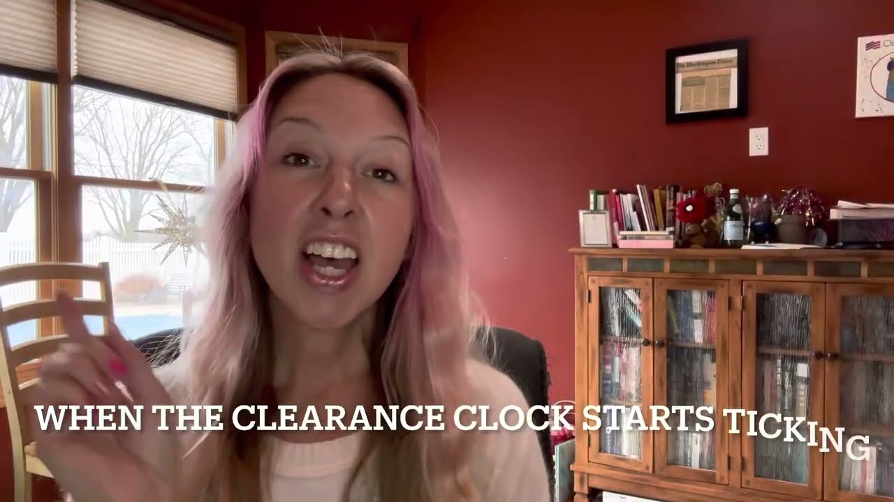 When Does the Clearance Clock Start Ticking?