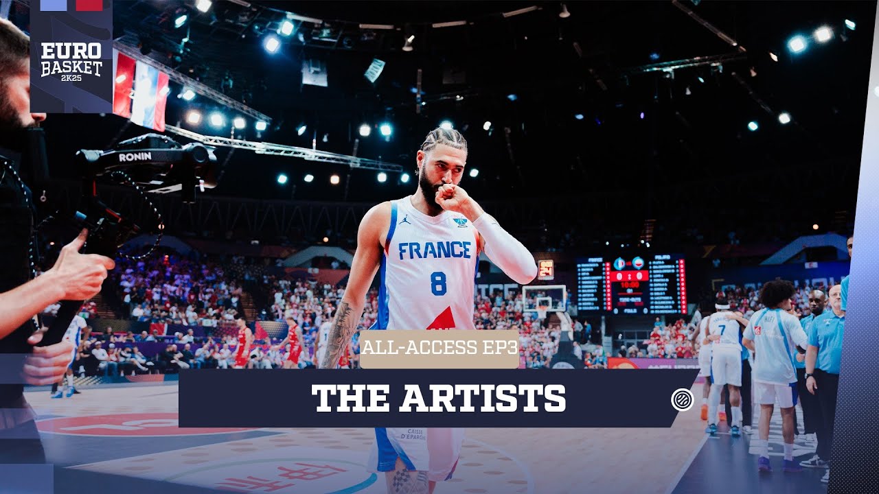 Team France Basket - All-Access | EuroBasket | &Eacute;pisode 3 : The Artists