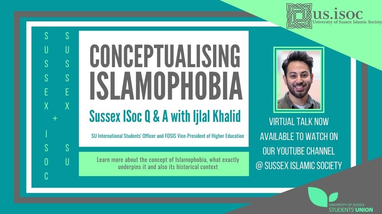 Conceptualising Islamophobia - Q&A with Ijlal Khalid