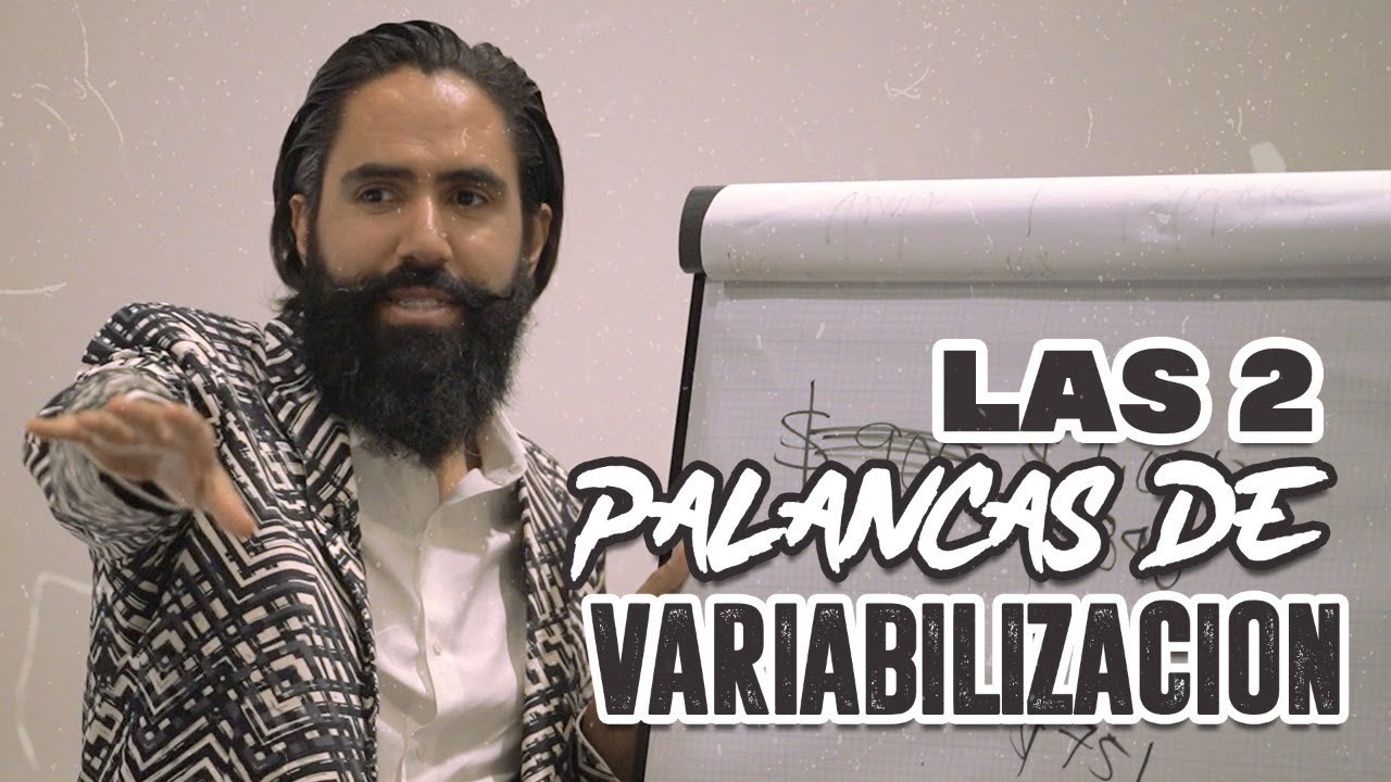 LAS 2 PALANCAS DE VARIABILIZACIÓN| CARLOS MUÑOZ
