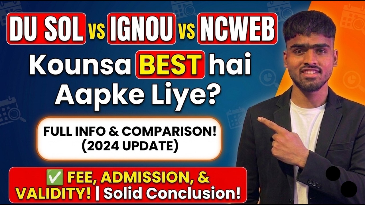 DU SOL vs IGNOU vs NCWEB: Which Is Best for You? 🤔 | Full Comparison 2026
