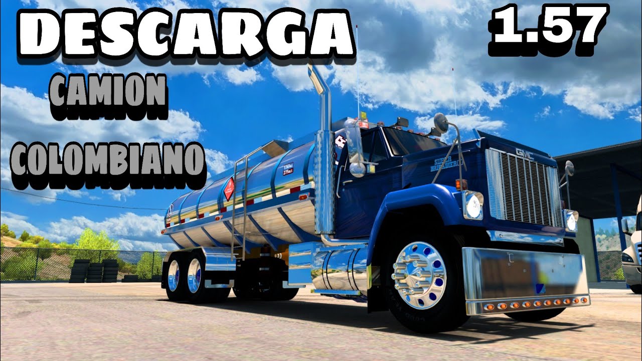 DESCARGA MOD😎 camión colombiano GMC care panela 1.57 con varias cargas american Truck simulator 