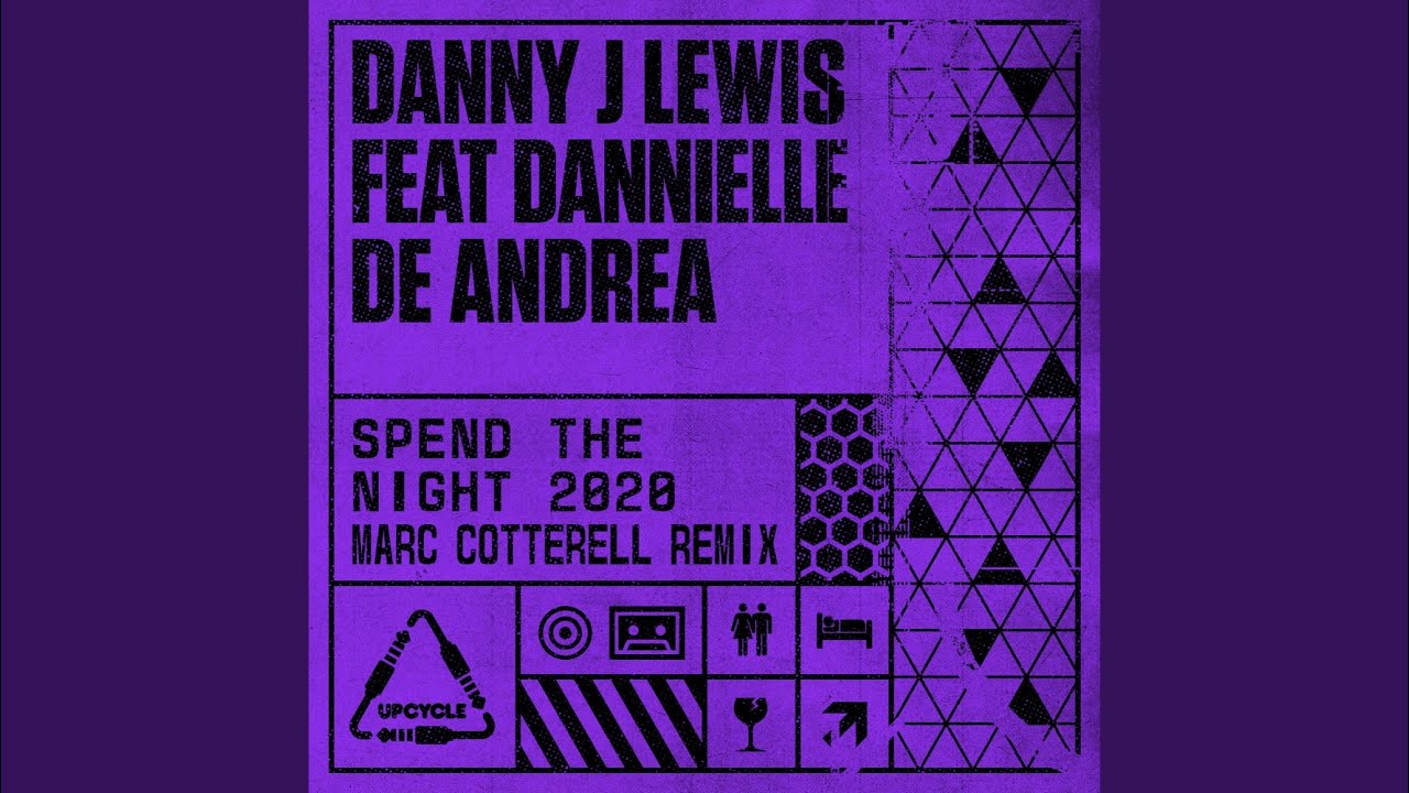 Spend The Night 2020 (Marc Cotterell Remix)