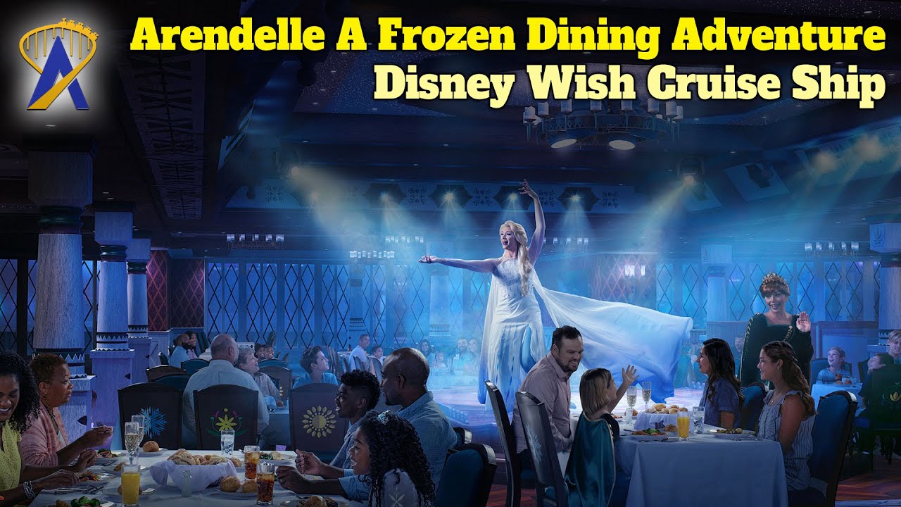 Arendelle A Frozen Dining Adventure coming to Disney Wish Cruise Ship