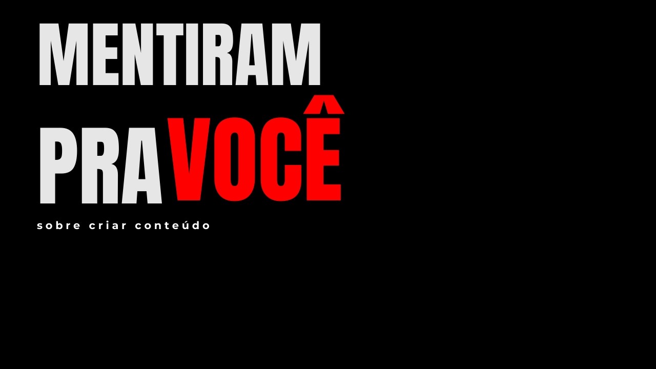 a verdade sobre criar conteúdo no Brasil