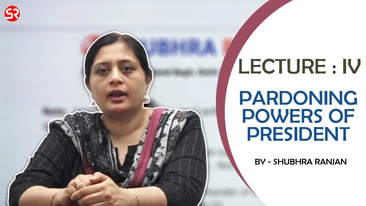 L:04 Pardoning Power of President | Short Video Series from GS Tablet Course | Shubhra Ranjan