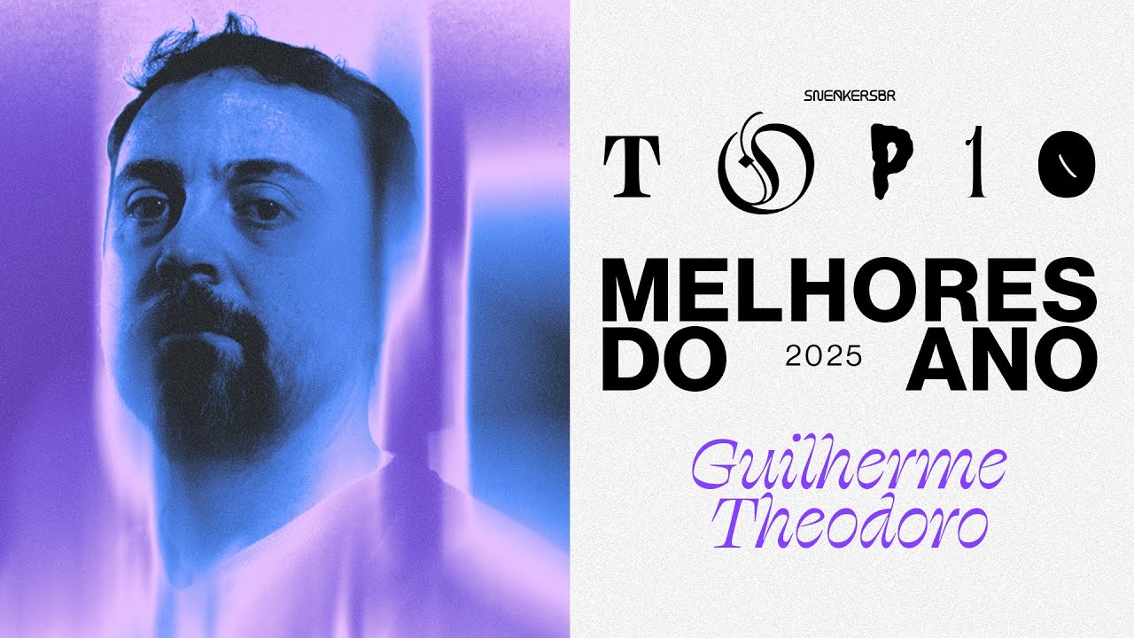 MELHORES DE 2025 por GUILHERME THEODORO - TOP 10 SNEAKERSBR
