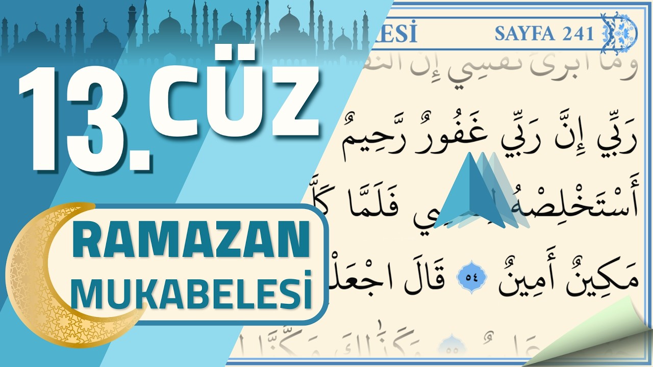 13. Cüz - Ramazan Mukabelesi 2026 | Ok Takipli Kur'an-ı Kerim Hatmi