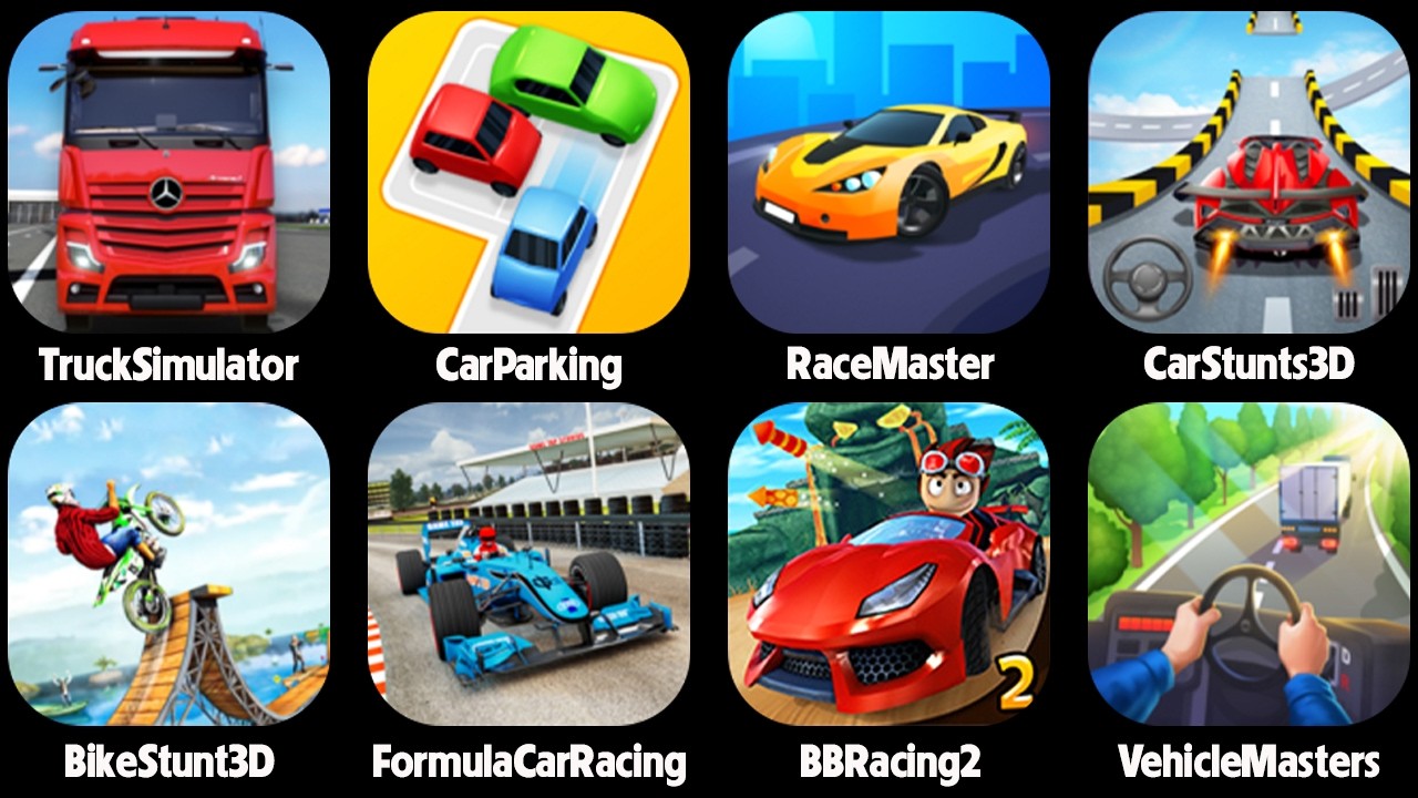 Race Master 3D,Truck Simulator,Car Parking,Car Stunts 3D,Bike Stunt 3D,BB Racing 2,Vehicle Masters