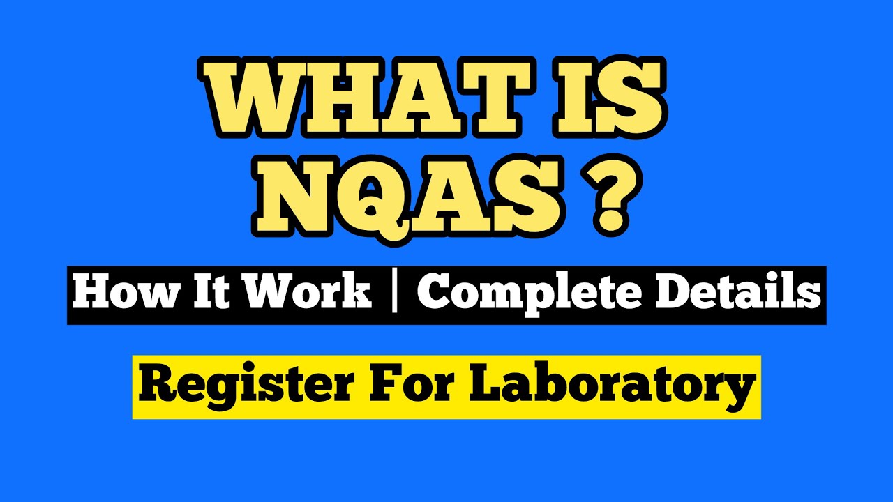 What is NQAS | How its work | All complete details about NQAS Registers For Laboratory