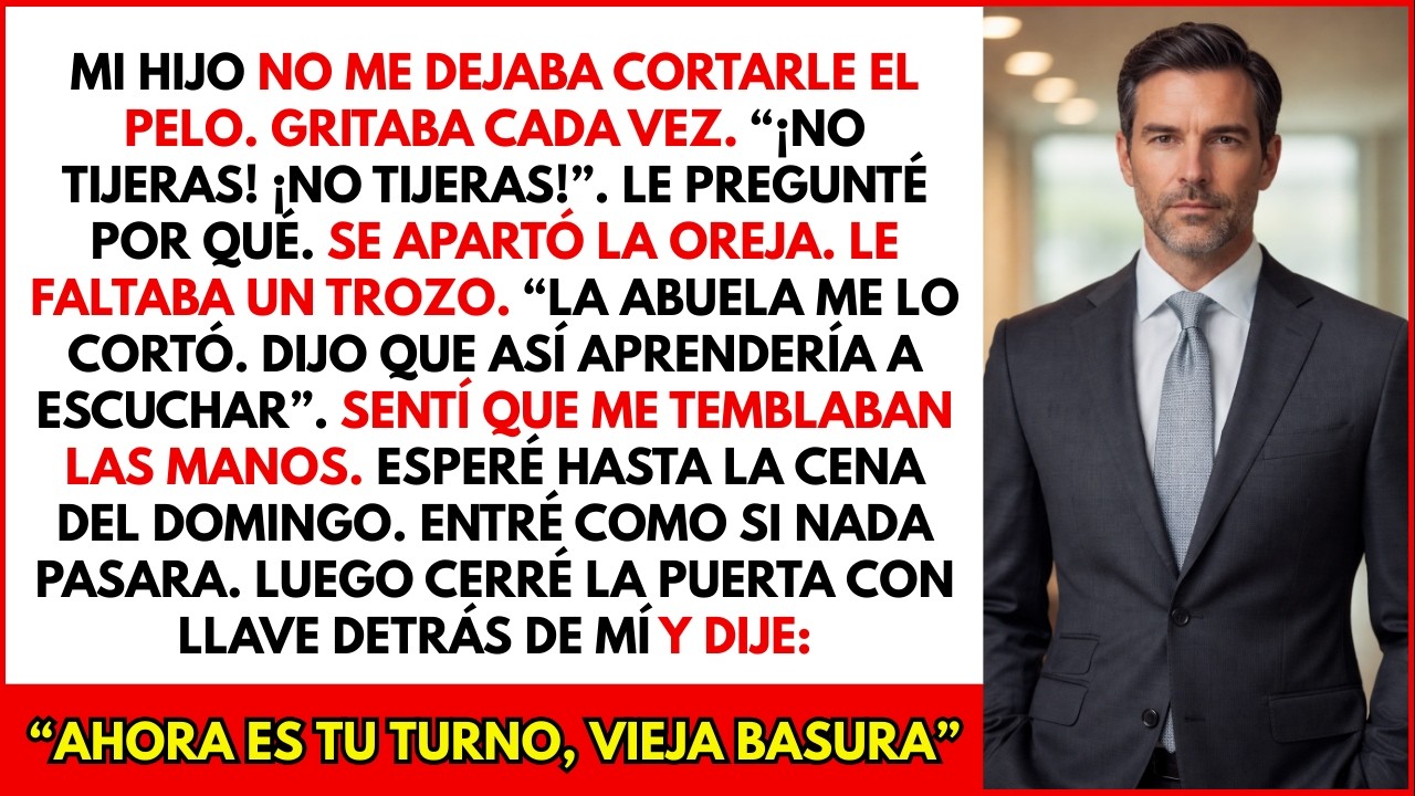 Mi hijo gritó: 
