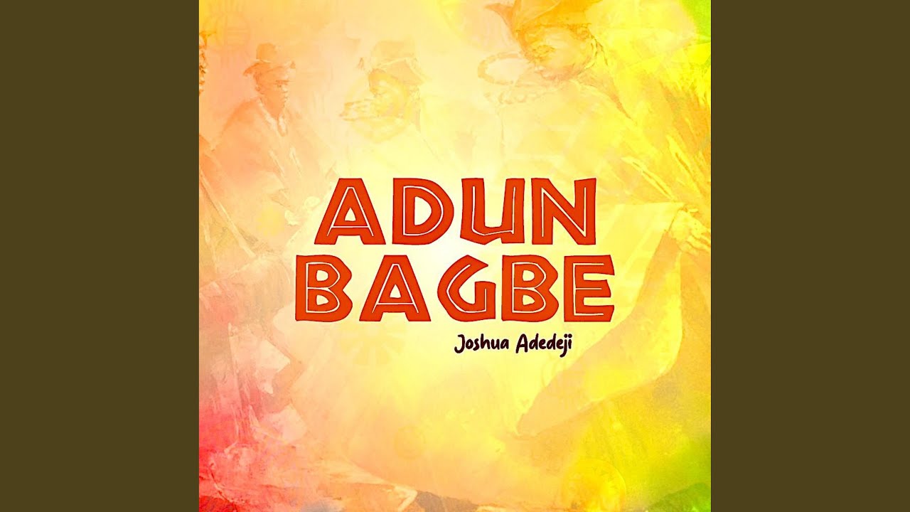 Adun Ba Gbe