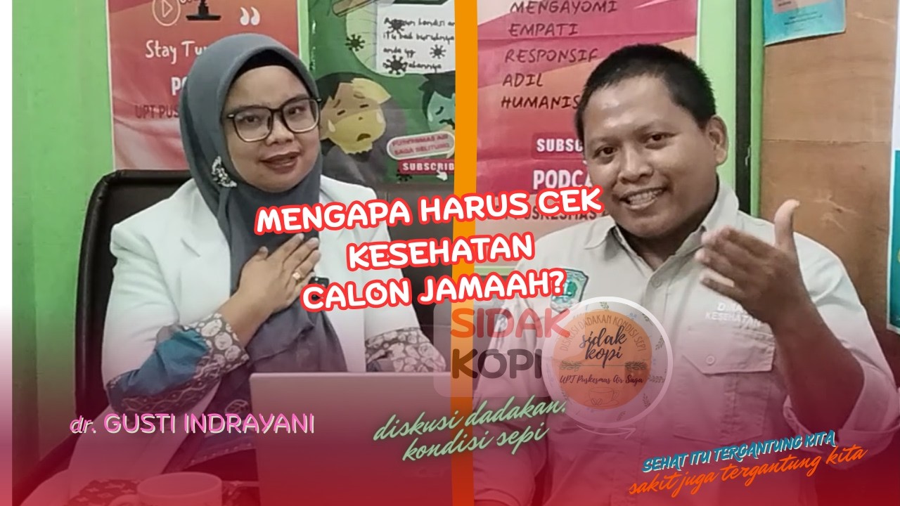 Mengapa harus cek kesehatan calon jamaah?