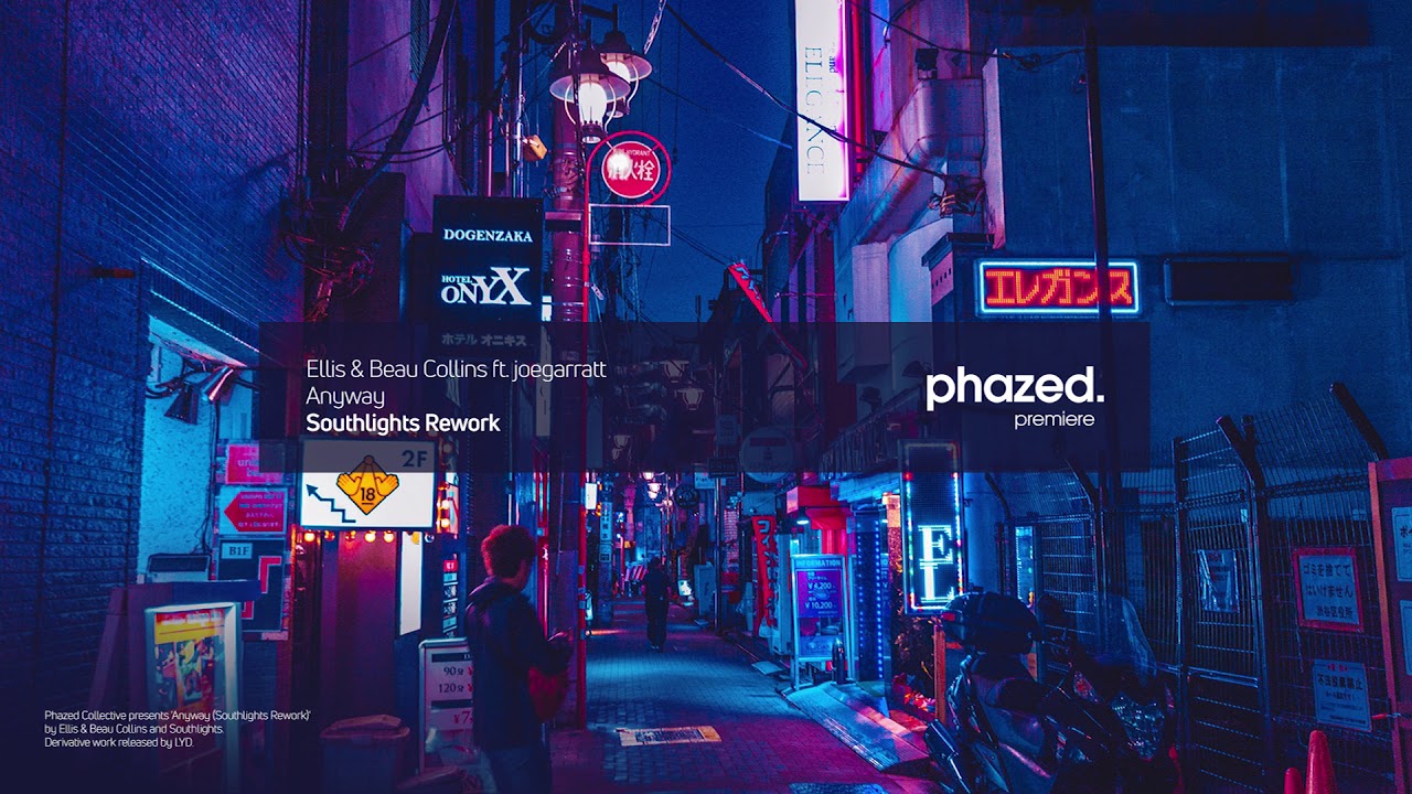 Ellis & Beau Collins feat. joegarratt - Anyway (Southlights Rework)