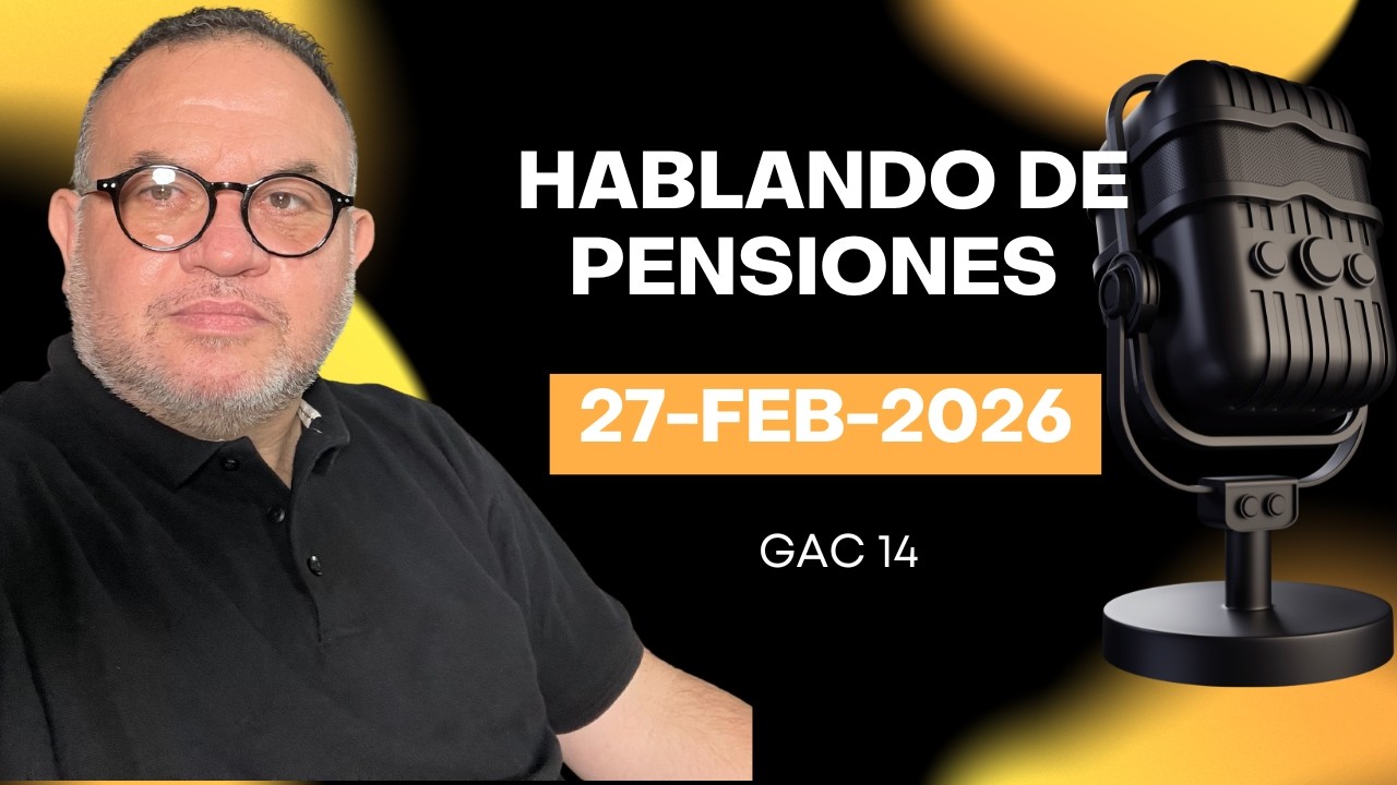 Hablando de Pensiones  en VIVO 27 de Febrero 2026 📱