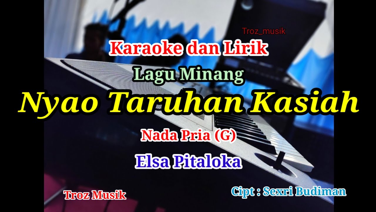 Karaoke Nyao Taruhan Kasiah Nada Pria (G) Elsa Pitaloka