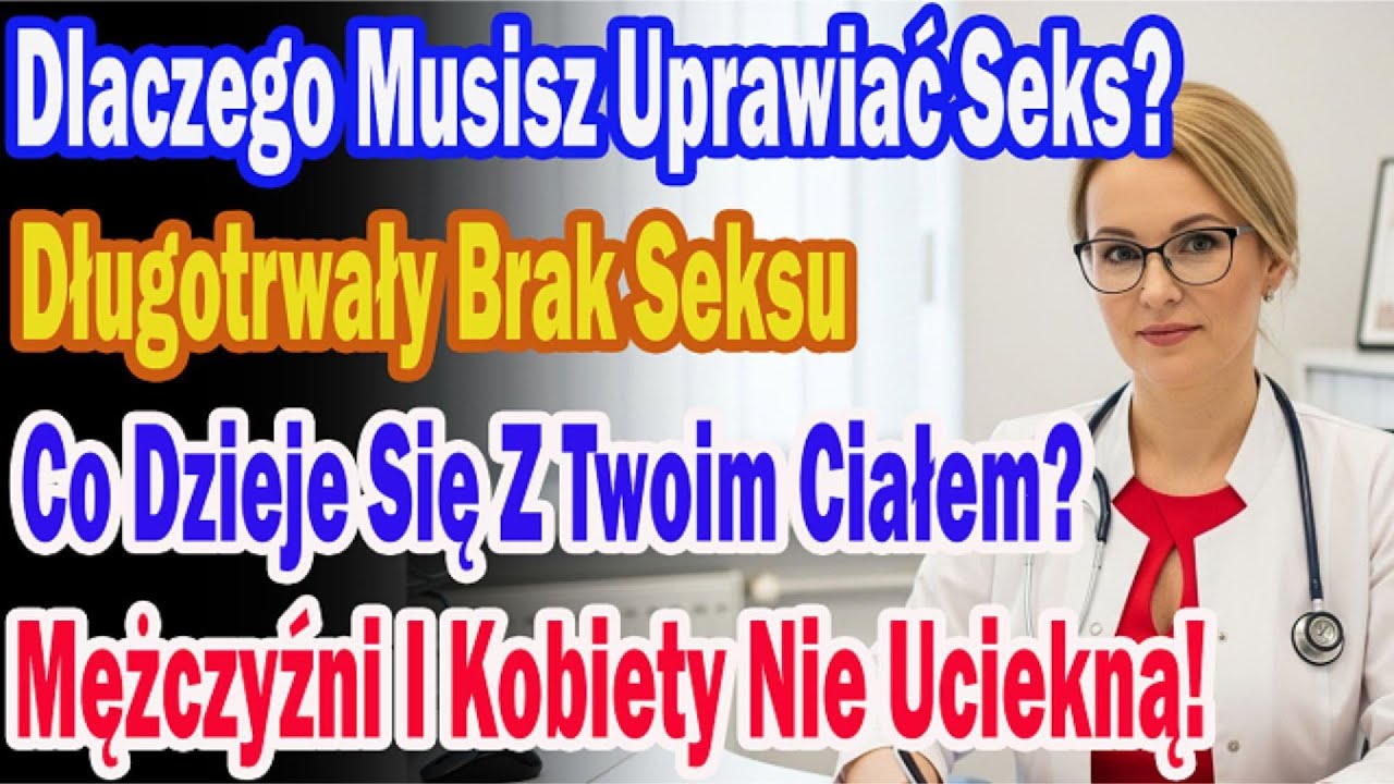 Długotrwały Brak Seksu Powoduje Fizyczne Zmiany W Ciele Kobiet I Mężczyzn.
