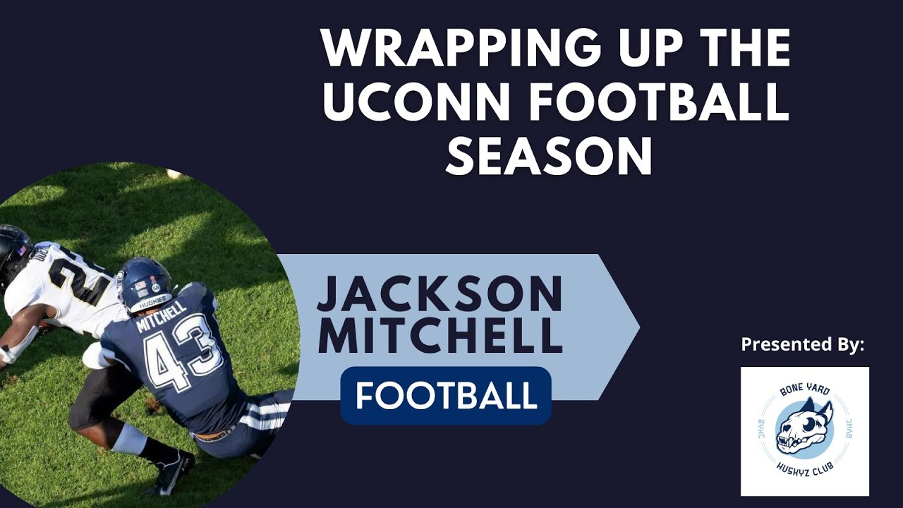 Wrapping Up the UConn Football Season with Jackson Mitchell
