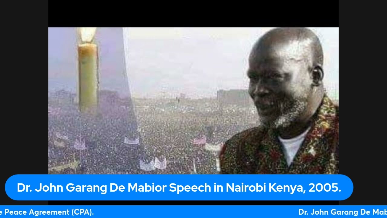 Dr. John Garang De Mabior's 2005 CPA Speech.