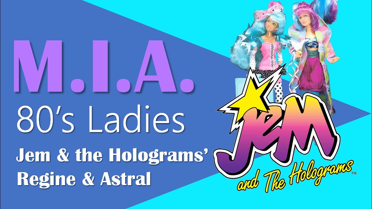 MIA 80s Ladies: Jem & the Holograms' Regine & Astral