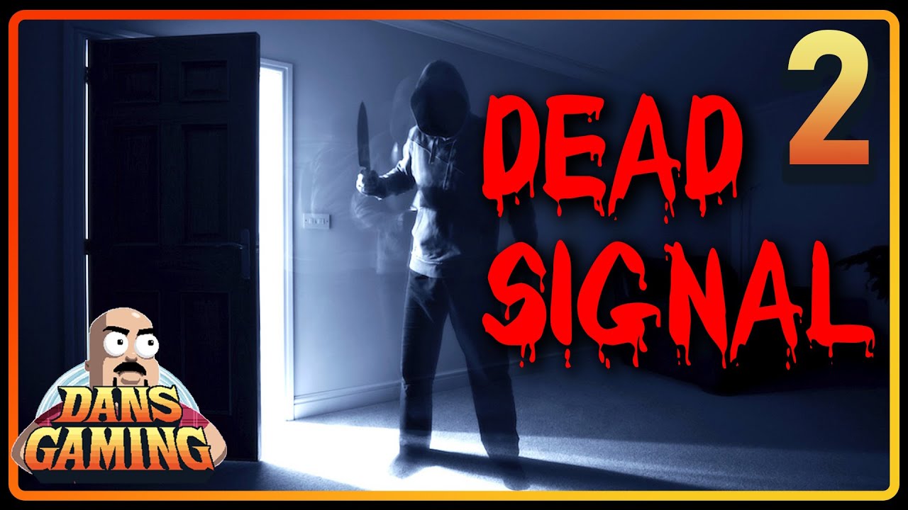 Dead Signal - Part 2 - Indie Horror Game