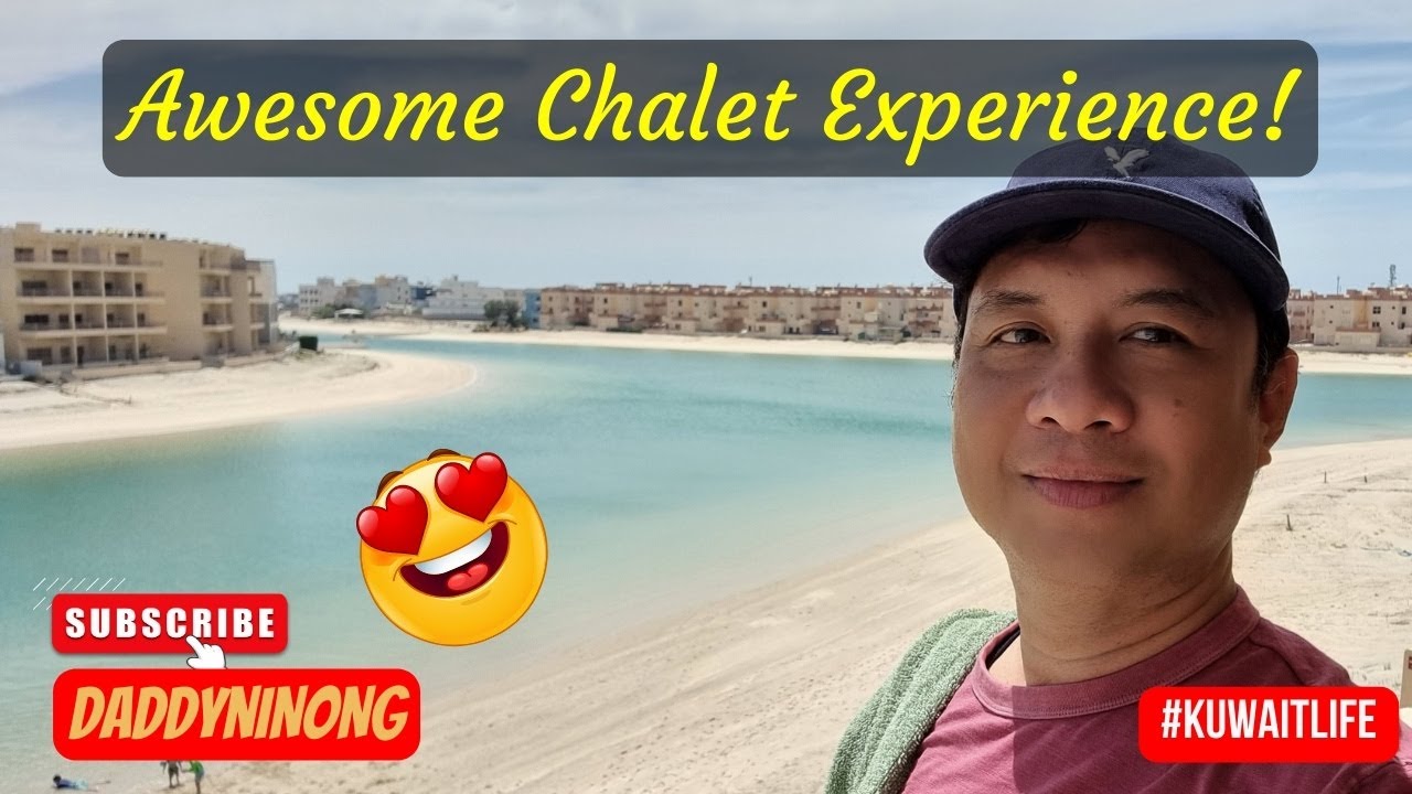 The Beautiful Kuwait - Enjoy the Chalet Experience at Khiran Resort City (Late Upload) @daddyninong