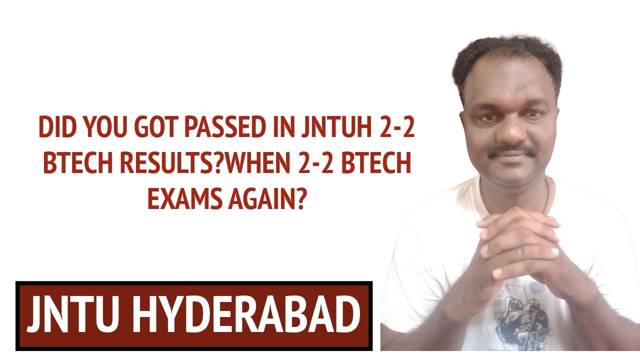 DID YOU GOT PASSED IN JNTUH 2-2 BTECH RESULTS?WHEN 2-2 BTECH EXAMS AGAIN?#jntuhyderabad