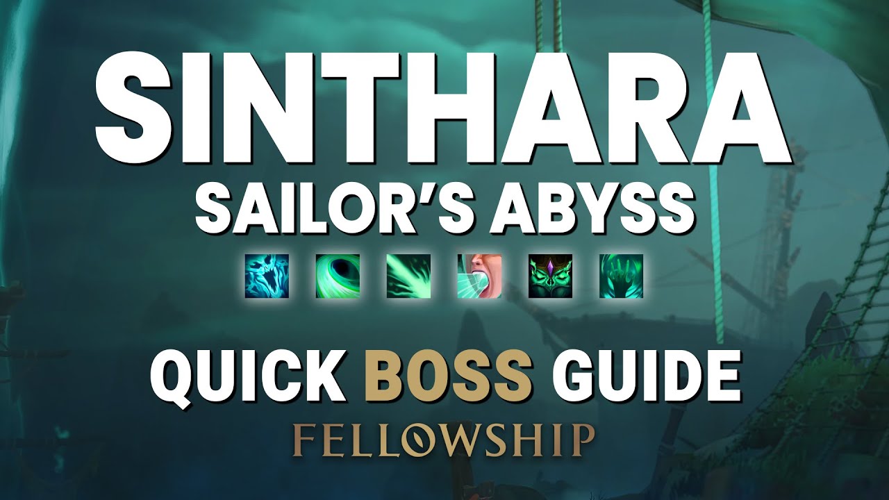 Sinthara Sailor's Abyss - Fellowship Quick Dungeon Boss Guide