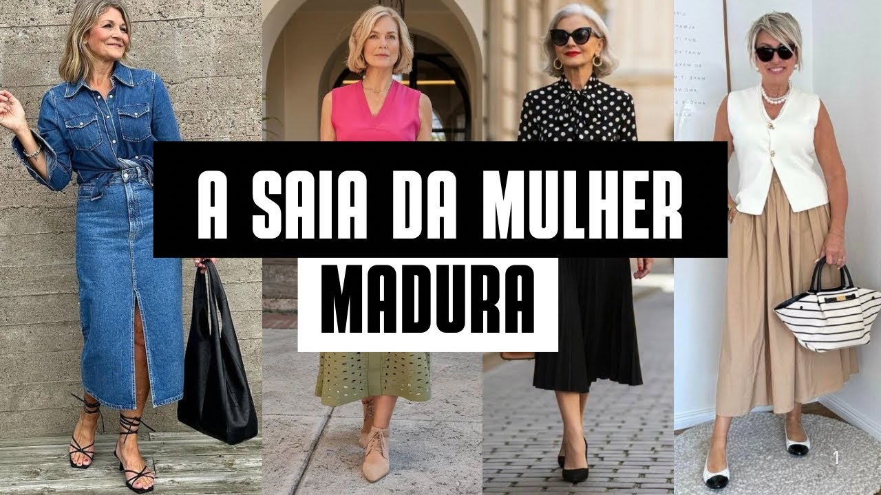 COMO USAR SAIA DEPOIS DOS 50 ANOS- modelos e combinações de looks com saia 