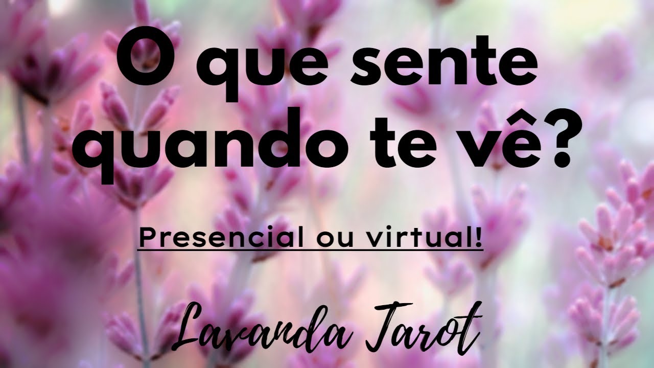 #tarot O que sente quando te vê? Presencial ou virtual!
