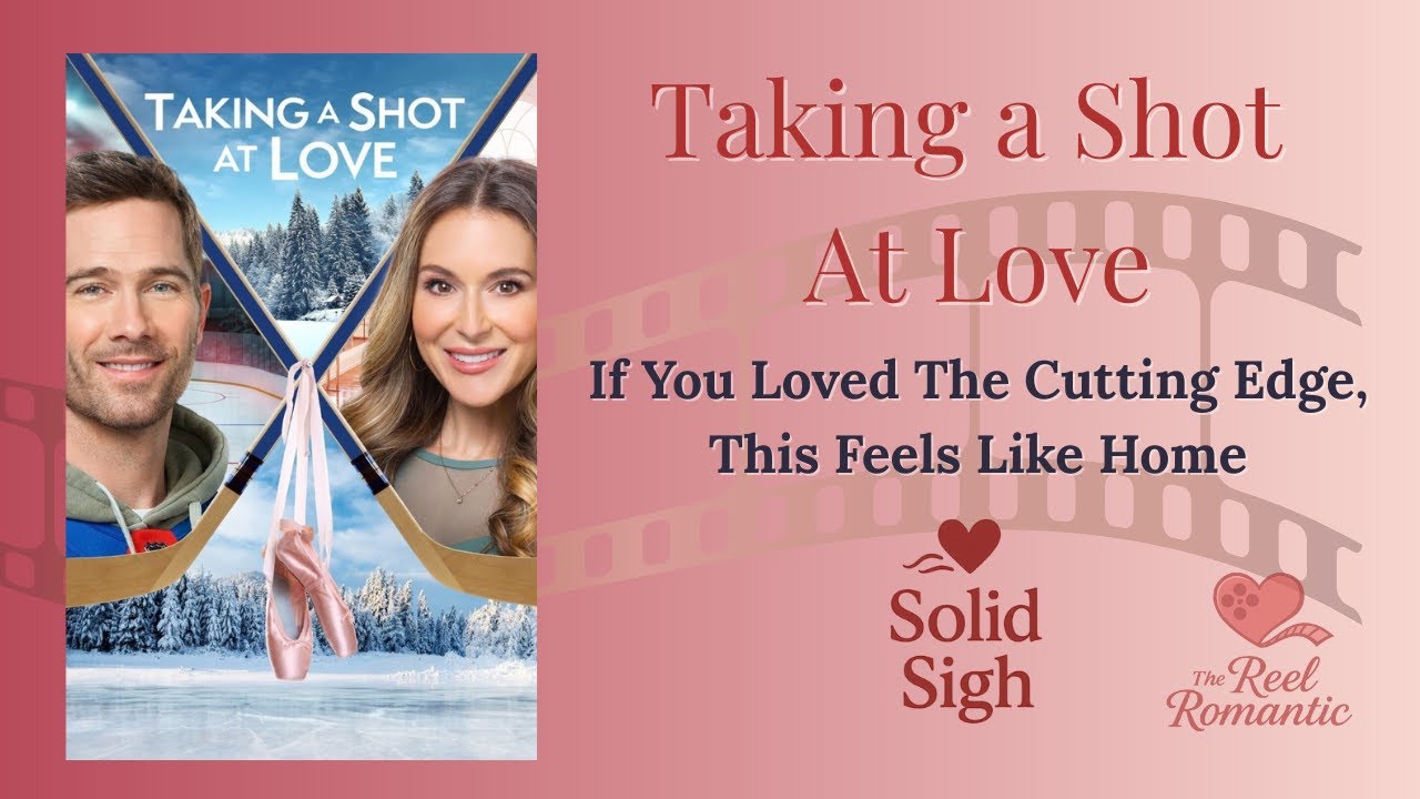 Taking a Shot at Love – A Familiar Story Done Right