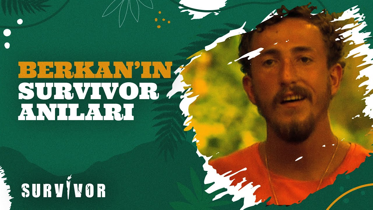Berkan'ın Unutulmaz Anları | Survivor Nostalji