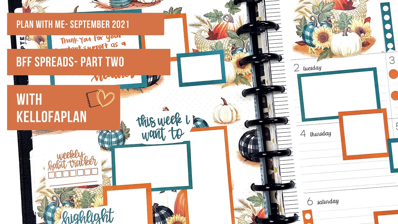 Plan with Me- September 2021 BFF Spreads- Part Two