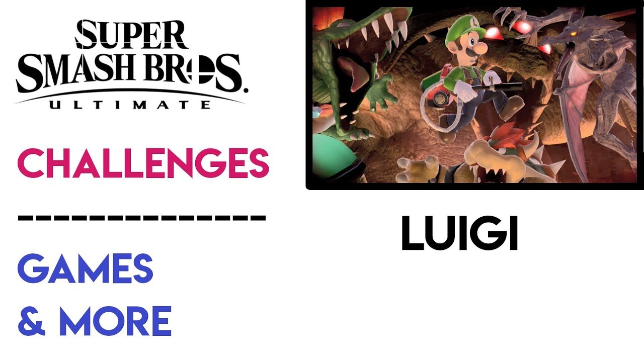 [Games & More] Luigi Challenge ~ Super Smash Bros. Ultimate