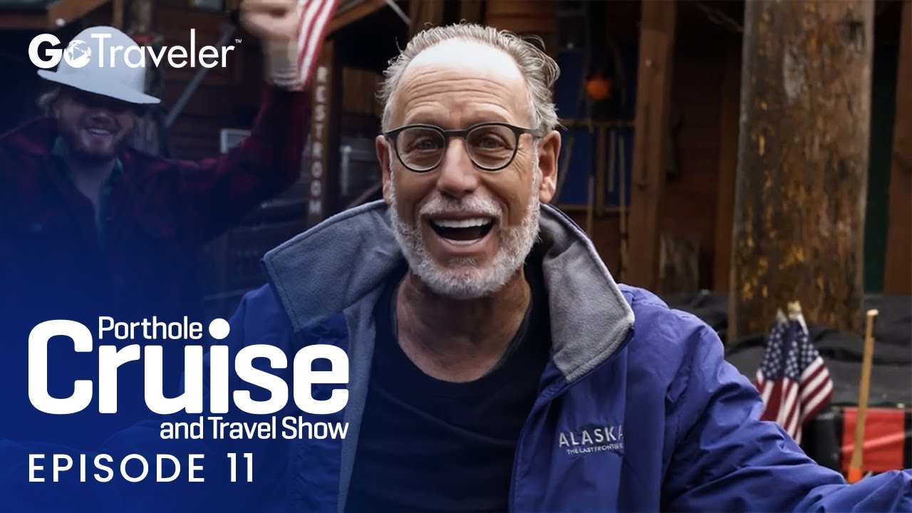 Porthole Cruise and Travel Show | Episode 11 | Cruising Alaska with Holland America Line